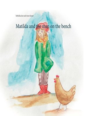 cover image of Matilda and the man on the bench